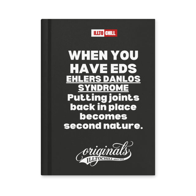 EDS Hardcover Journal Matte — Write It Down, Own Your Story | ILLTOCHILL