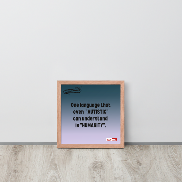 Autistic Acceptance Framed Poster — Wired Different | ILLTOCHILL