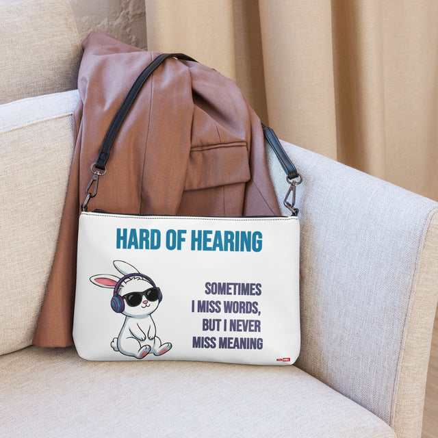 Carry Less Noise Hard of Hearing Crossbody Bag – ILLTOCHILL