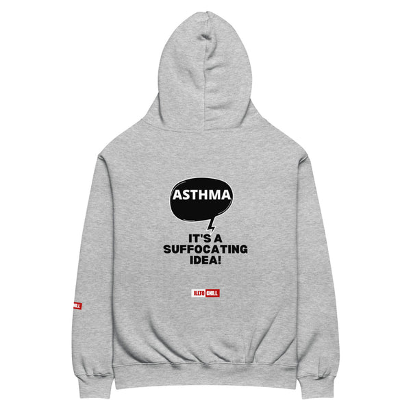 ILLTOCHILL Asthma Hoodie