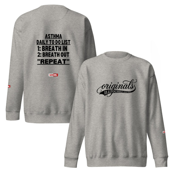 ILLTOCHILL Asthma Sweatshirt