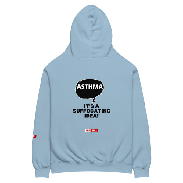 ILLTOCHILL Asthma Hoodie