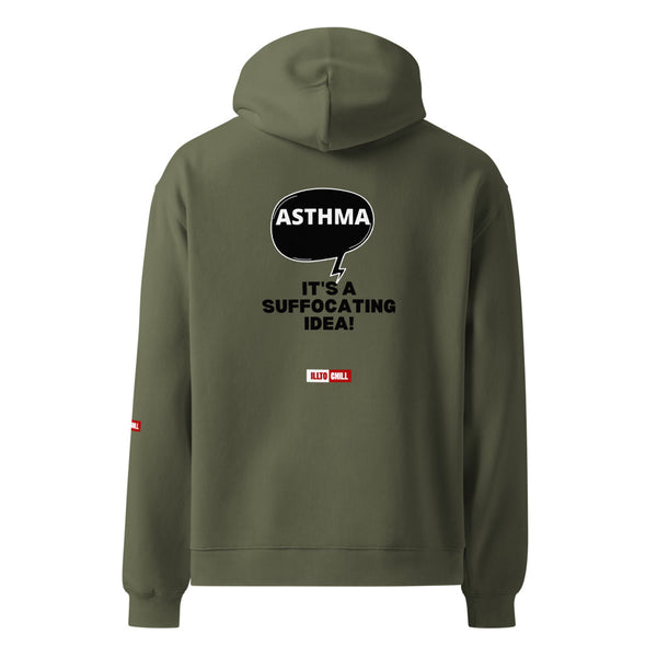 ILLTOCHILL Asthma Hoodie