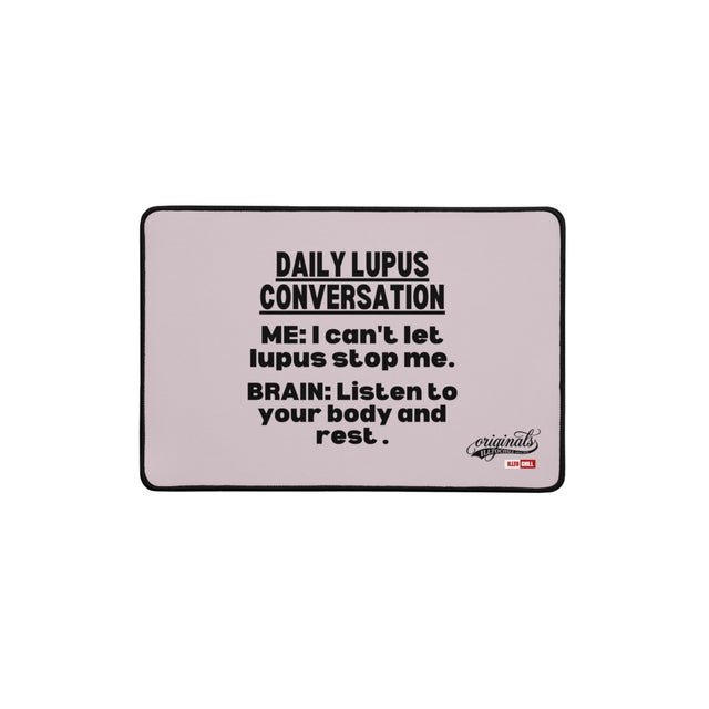 Showing Up with Lupus Desk Mat — Your Space, Your Terms | ILLTOCHILL