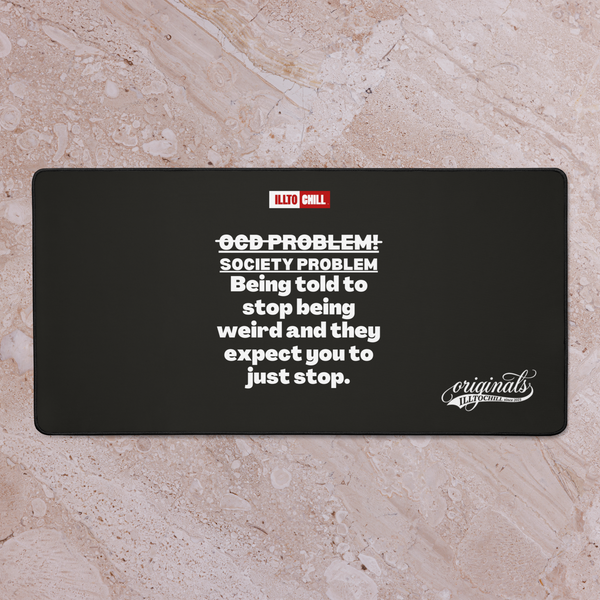 OCD Desk mat