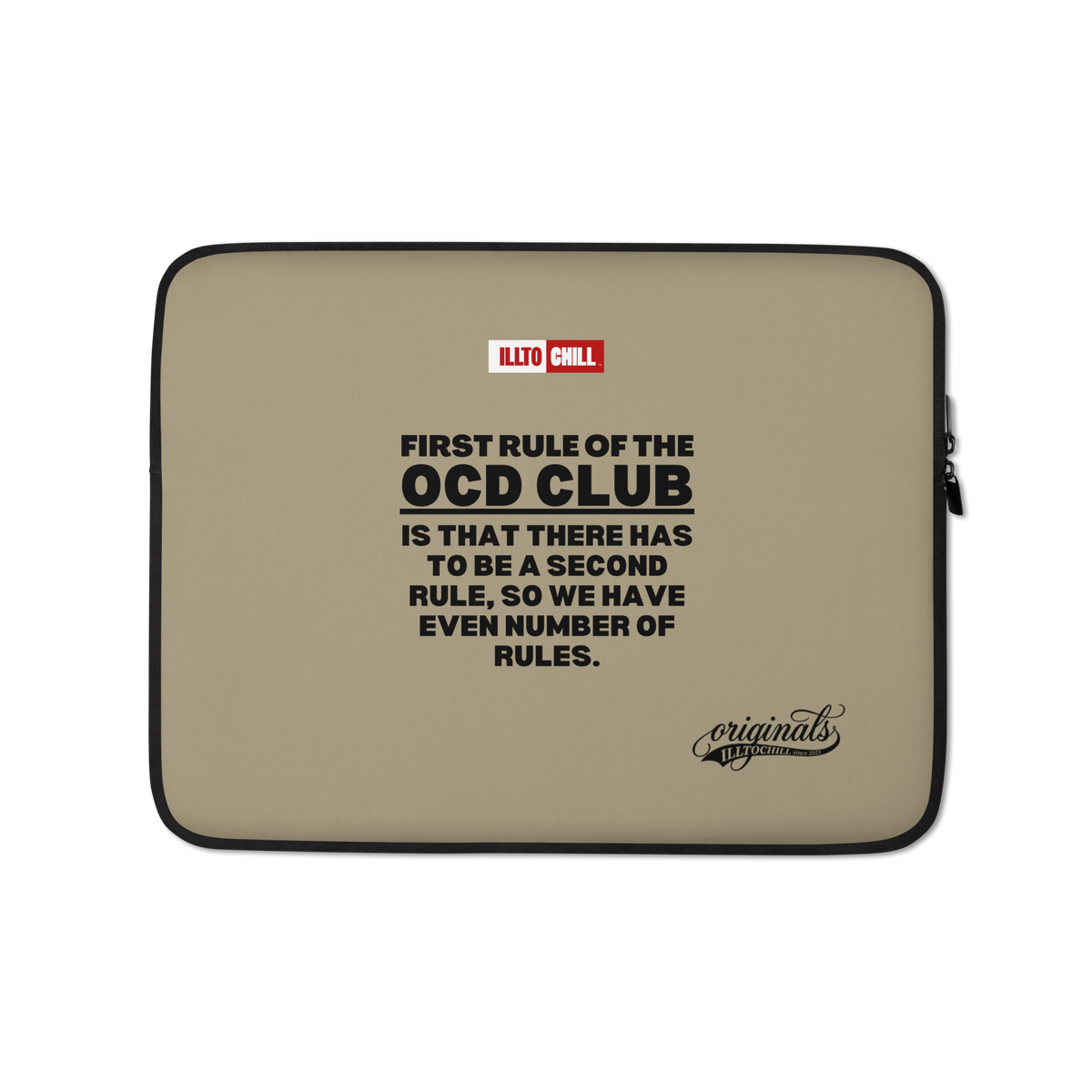 OCD and Plugged In: Laptop Sleeve for Every Intrusive Thinker Who Shows Up | ILLTOCHILL