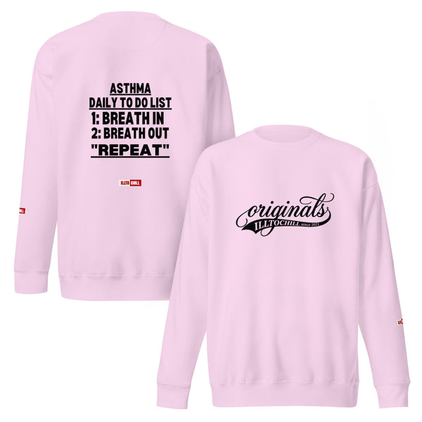 ILLTOCHILL Asthma Sweatshirt