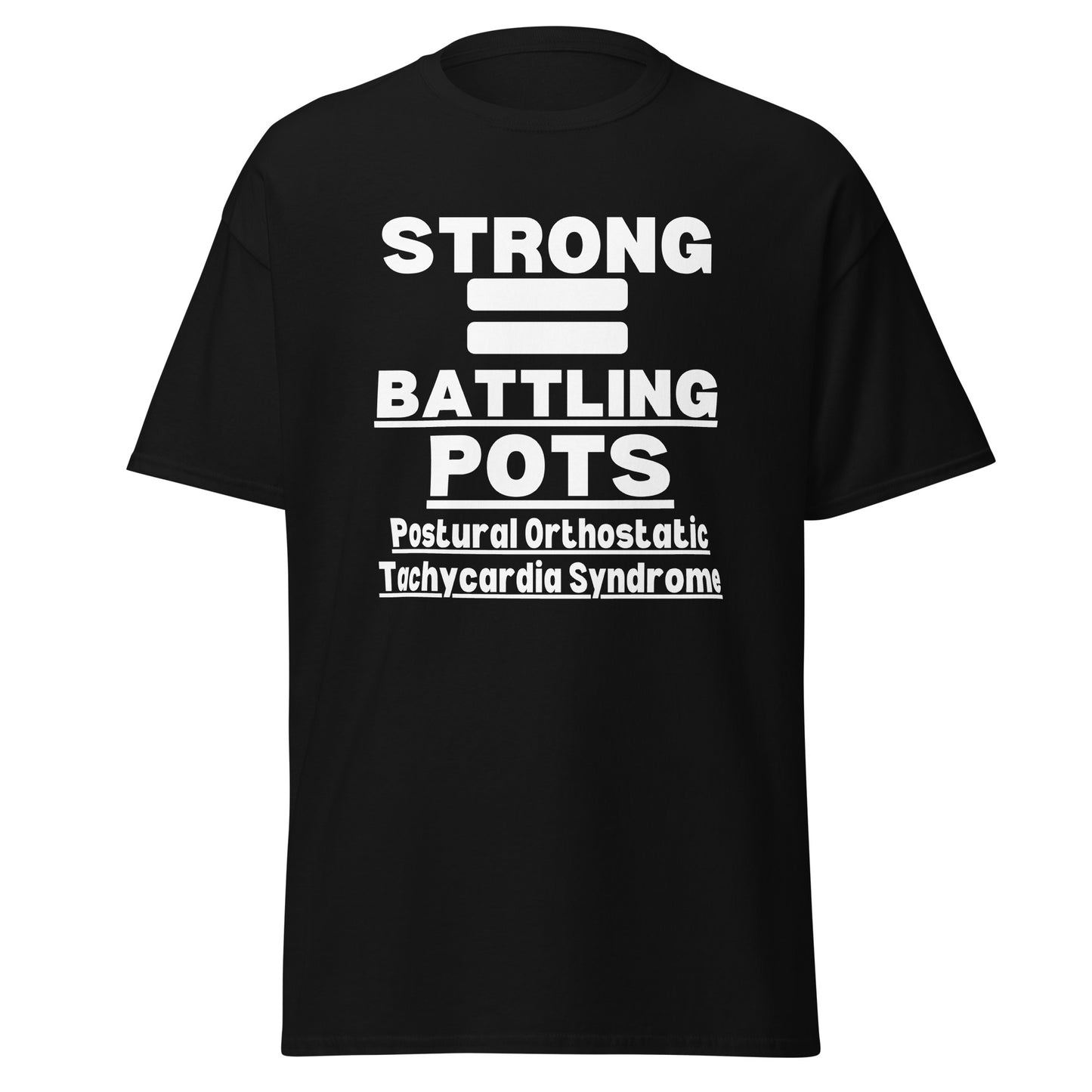 POTS Awareness, Postural orthostatic tachycardia syndrome, POTS warrior, POTS Quote, Pots support, Pots Gift, Pots T-shirt