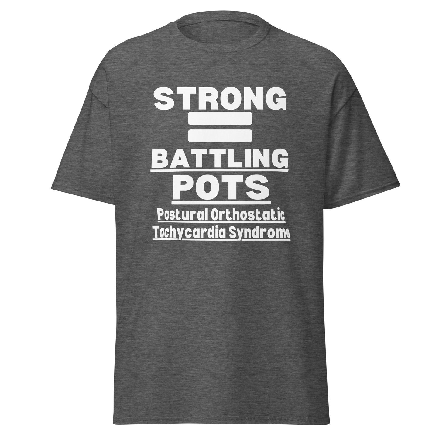 POTS Awareness, Postural orthostatic tachycardia syndrome, POTS warrior, POTS Quote, Pots support, Pots Gift, Pots T-shirt