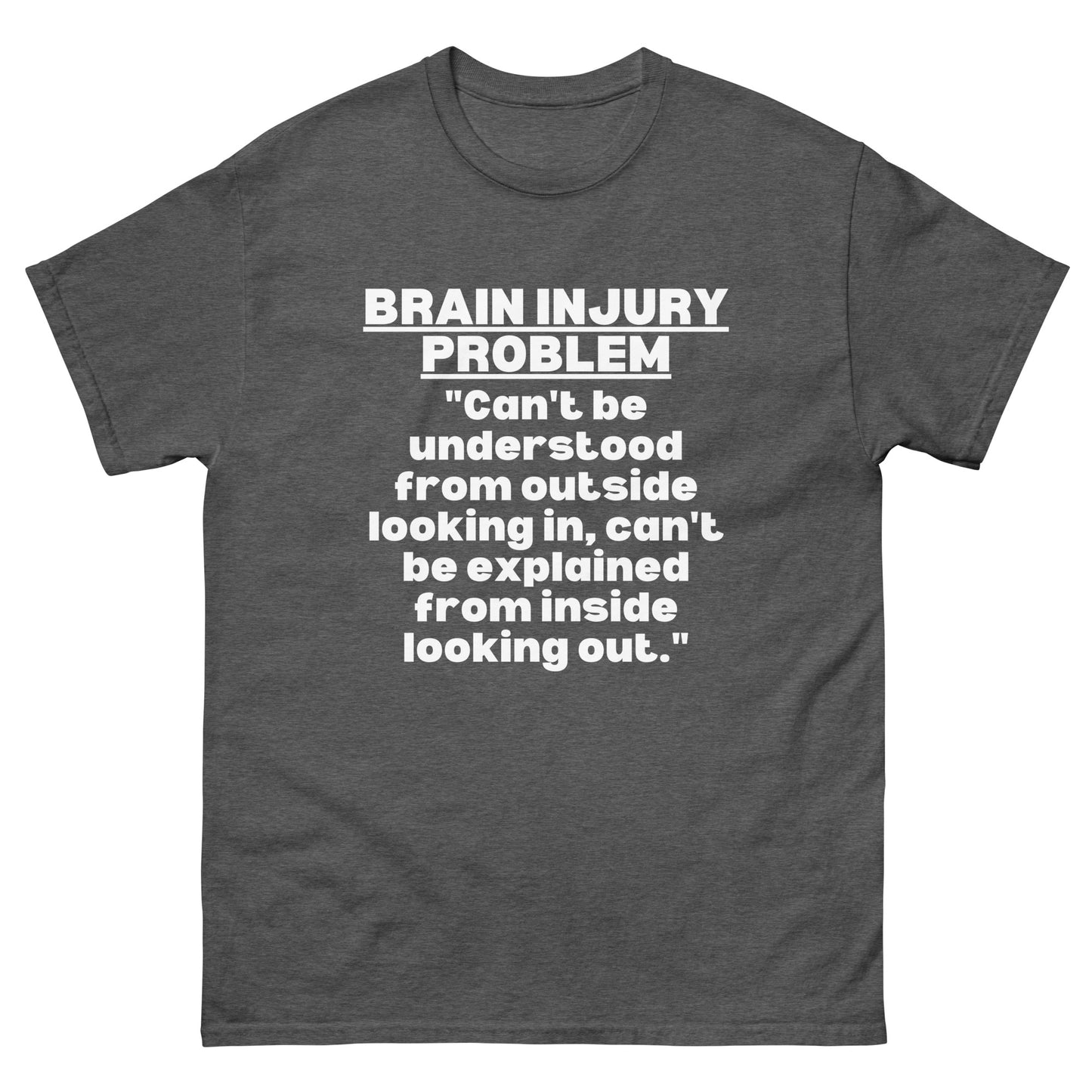 TBI Traumatic brain injury Awareness, Brain Injury Warrior, Brain Injury Quote, TBI Brain Injury survivor, Brain Injury T-shirt