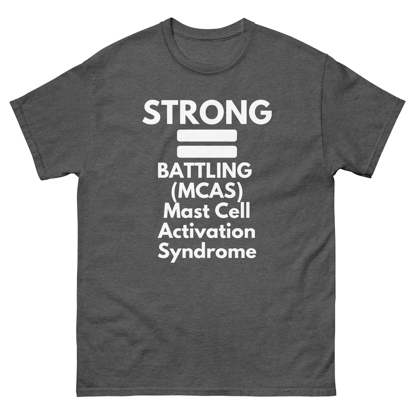 MCAS Awareness, Mast Cell Activation Syndrome, Mcas warrior, Mcas Gift, Mcas Quote, Mcas support, Mcas T-shirt.