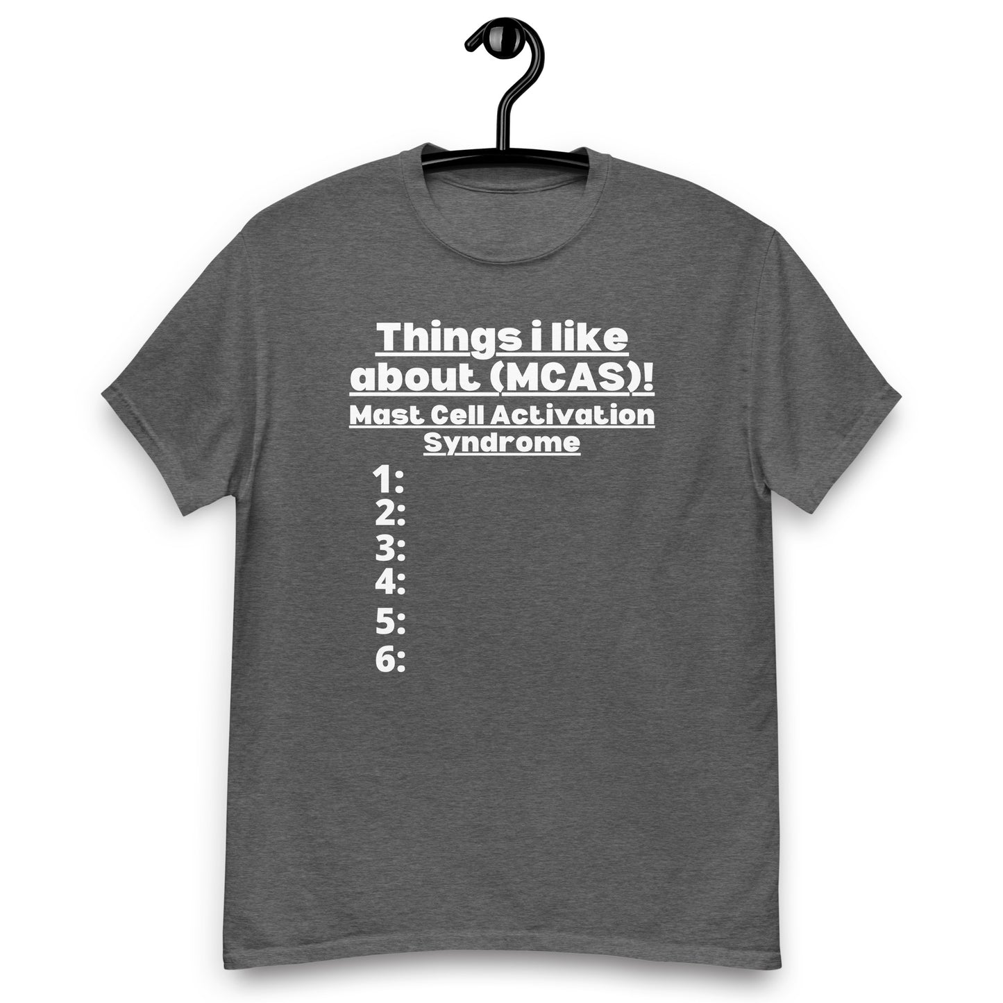 MCAS Awareness, Mast Cell Activation Syndrome, Mcas warrior, Mcas Gift, Mcas Quote, Mcas support, Mcas T-shirt.