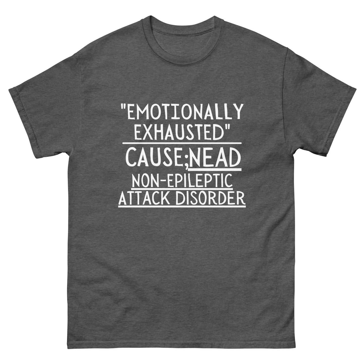 NEAD Disorder warrior, Non-epileptic attack disorder awareness, NEAD Tshirt