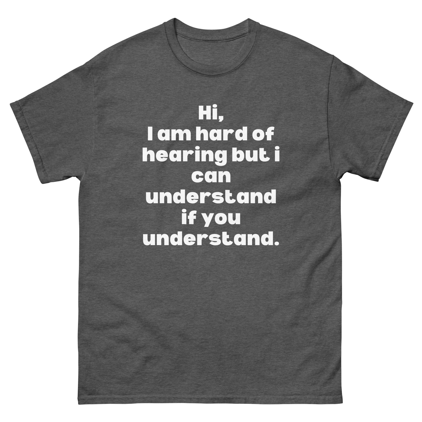 Hard of Hearing Support, Hearing Loss quote, Hearing impaired awareness, Hearing aid, Deaf, sign language ASL,Hard of hearing Gift.