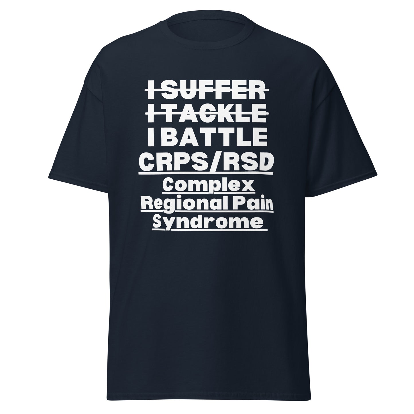 CRPS Complex regional pain syndrome Awareness, RSD Awareness, Crps warrior, RSD Support, crps quote, Rsd survivor, Crps/Rsd Gift Short-Sleeve Unisex T-Shirt