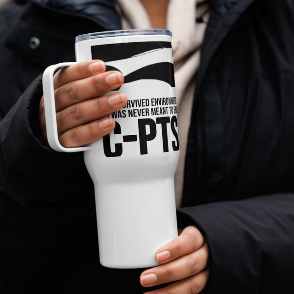 ILLTOCHILL CPTSD awareness Complex Post-Traumatic Stress disorder gift Travel mug with a handle – Lifestyle 4 Right