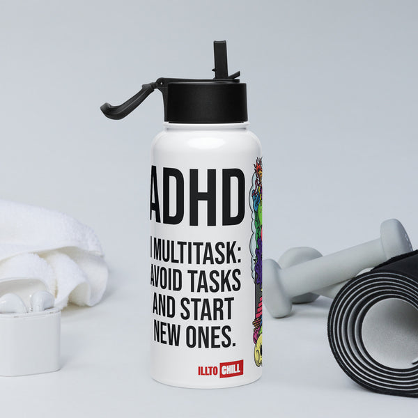 ILLTOCHILL Adhd Attention deficit awareness gift Stainless steel water bottle with a straw lid – Lifestyle 2 Right