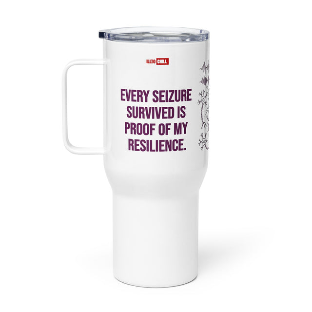 Seizure Strong Epilepsy Travel Mug – by ILLTOCHILL Daily Use