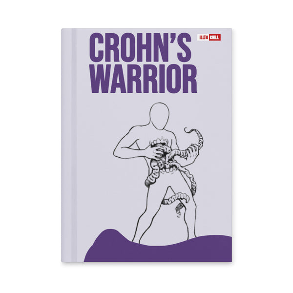 ILLTOCHILL Crohn's disease awareness and support gift Hardcover journal matte – Flat Front (Illtochill Crohn's Disease Awareness And Support Gift Hardcover Journal Matte)