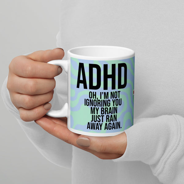 ILLTOCHILL Adhd Attention deficit awareness gift White glossy mug – Lifestyle 3 Handle on Left