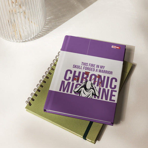 ILLTOCHILL Migraine Awareness Hardcover Journal – Lifestyle 2 Front (Migraine Awareness Hardcover Journal)