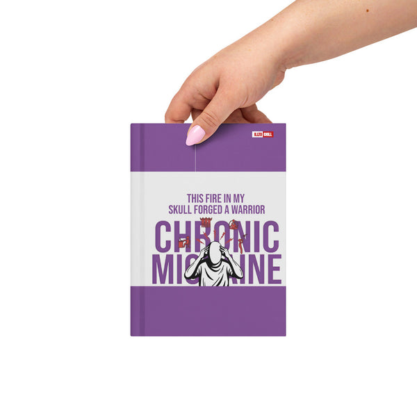 ILLTOCHILL Migraine Awareness Hardcover Journal – Lifestyle Front (Migraine Awareness Hardcover Journal)
