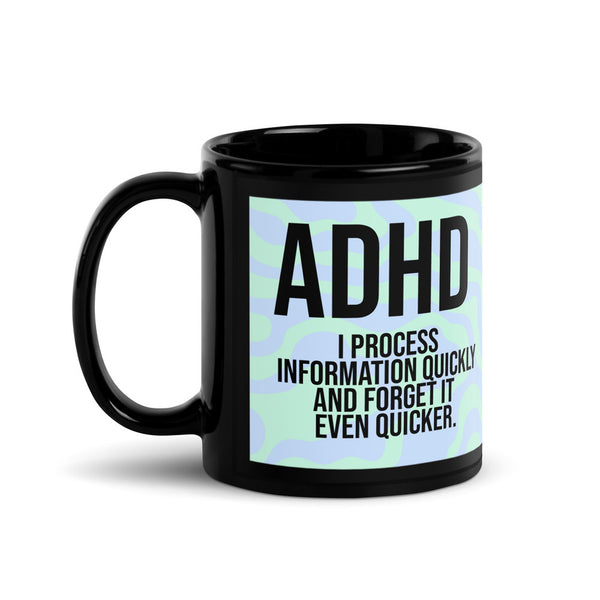 ILLTOCHILL Adhd Attention deficit awareness gift Black Glossy Mug – Flat Handle on Left