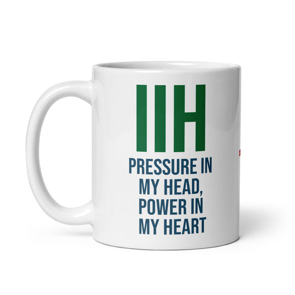 ILLTOCHILL IIH awareness Idiopathic Intracranial Hypertension support gift White glossy mug – Default Handle on Left