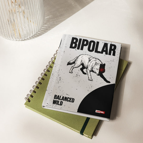 ILLTOCHILL Bipolar disorder gift Hardcover journal matte – Lifestyle 2 Front (Illtochill Bipolar Disorder Gift Hardcover Journal Matte)