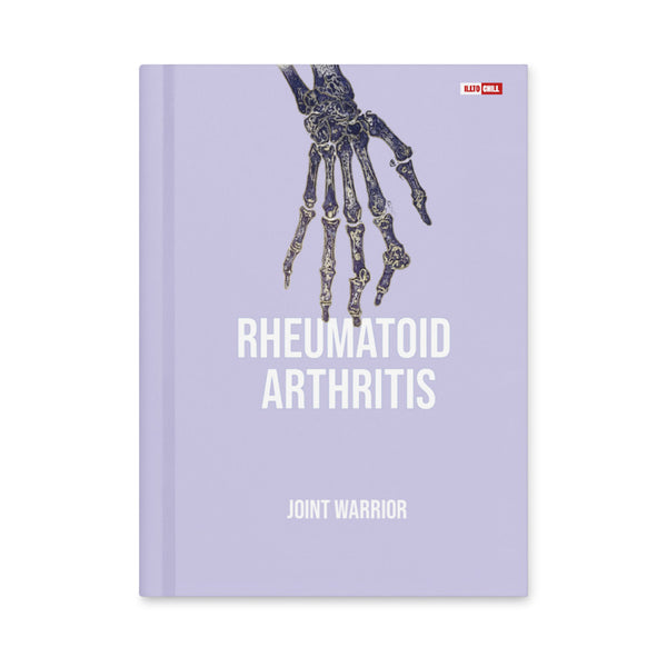 ILLTOCHILL RA awareness Rheumatoid Arthritis support gift Hardcover journal matte – Flat Front (Illtochill Ra Awareness Rheumatoid Arthritis Support Gift Hardcover Journal Matte)