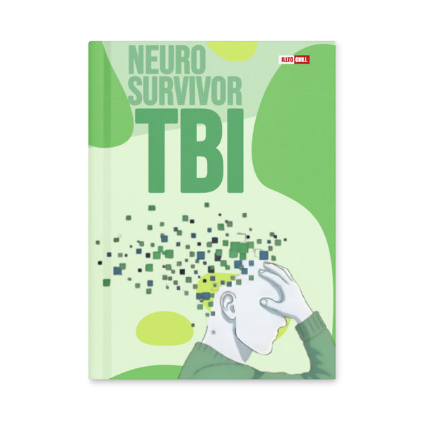 ILLTOCHILL TBI Support Hardcover Journal – Flat Front (Tbi Support Hardcover Journal)