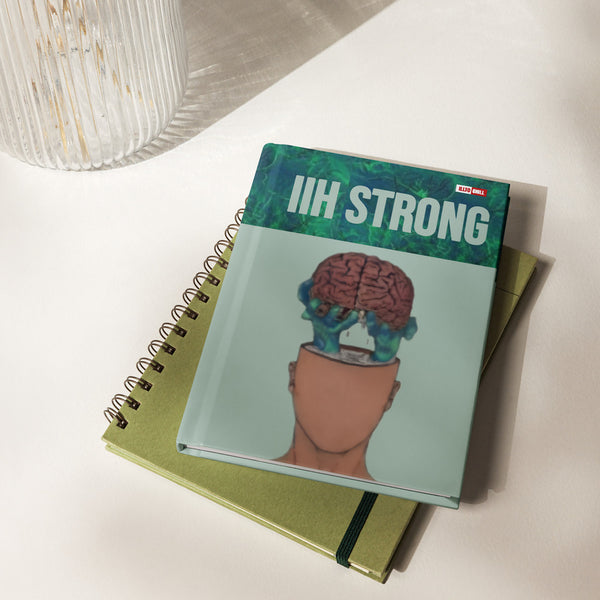 ILLTOCHILL IIH Awareness Hardcover Journal – Lifestyle 2 Front (Iih Awareness Hardcover Journal)