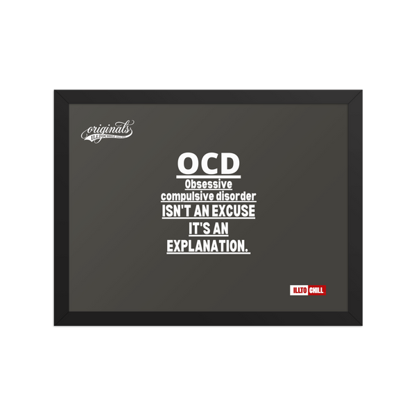 OCD Framed photo paper poster