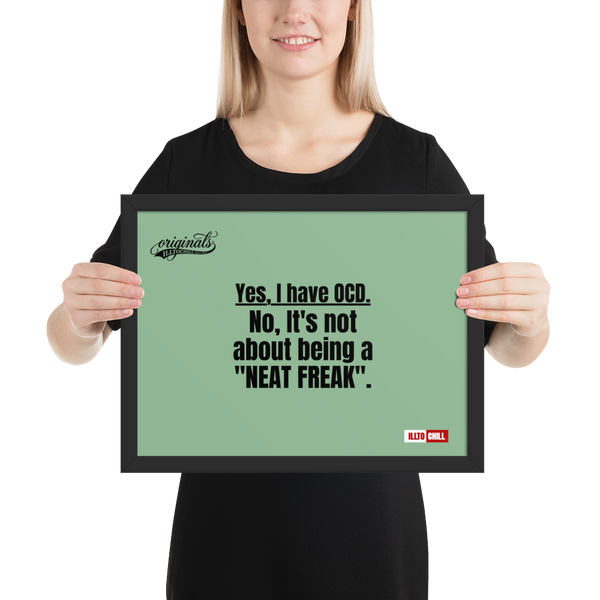 OCD Framed photo paper poster