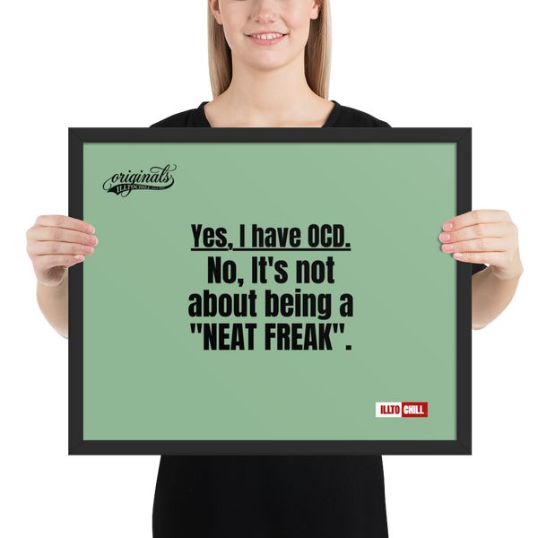OCD Framed photo paper poster