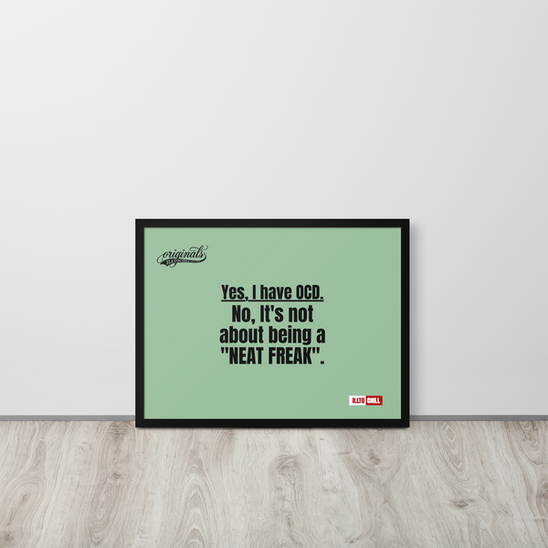 OCD Framed photo paper poster
