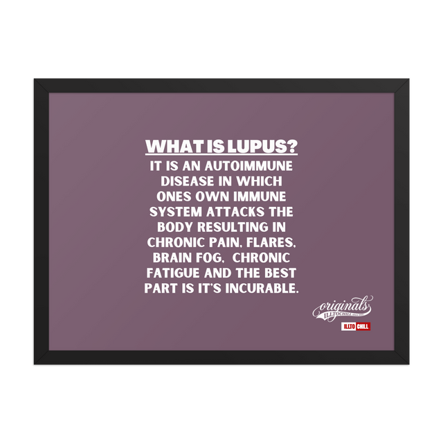 Lupus Awareness Framed Photo Paper Poster — Your Story, Your Wall | ILLTOCHILL