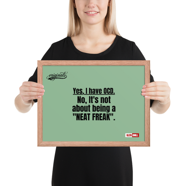OCD Framed photo paper poster