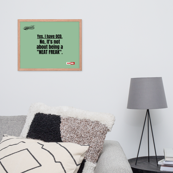 OCD Framed photo paper poster