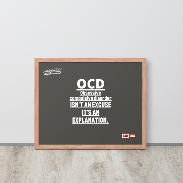 OCD Framed photo paper poster