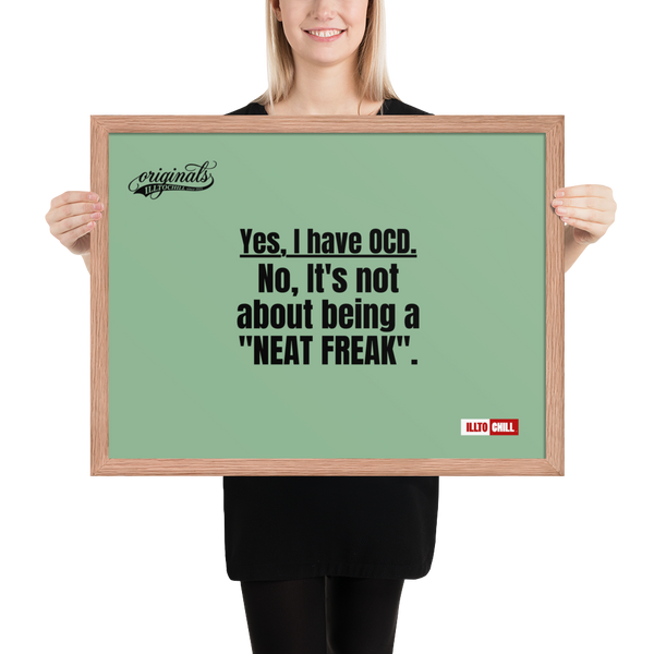 OCD Framed photo paper poster