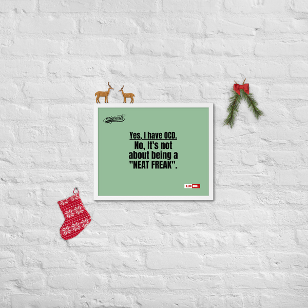 OCD Framed photo paper poster