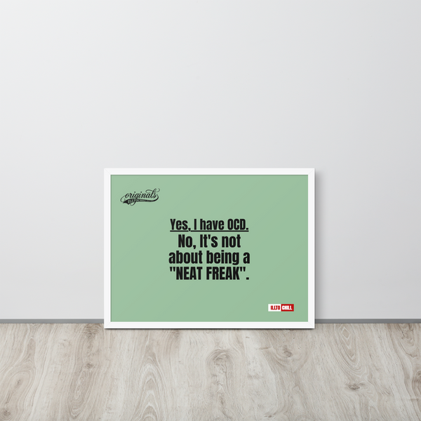 OCD Framed photo paper poster
