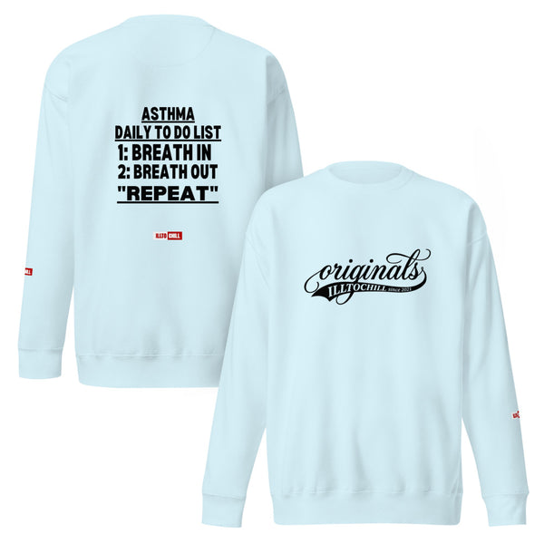 ILLTOCHILL Asthma Sweatshirt