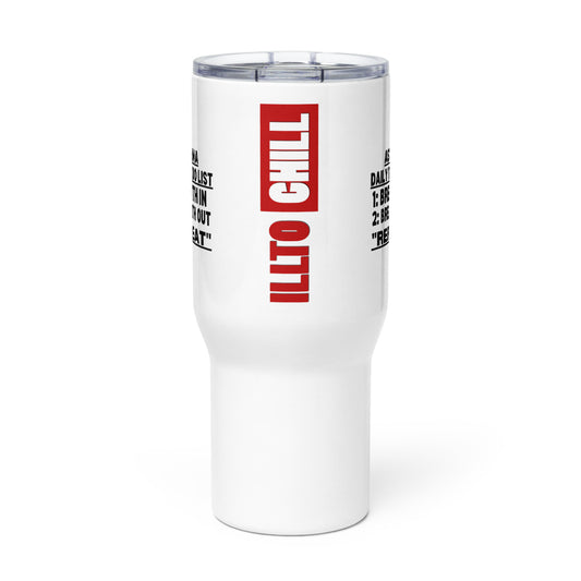ILLTOCHILL Asthma awareness Daily To do List funny gift Travel mug with a handle.