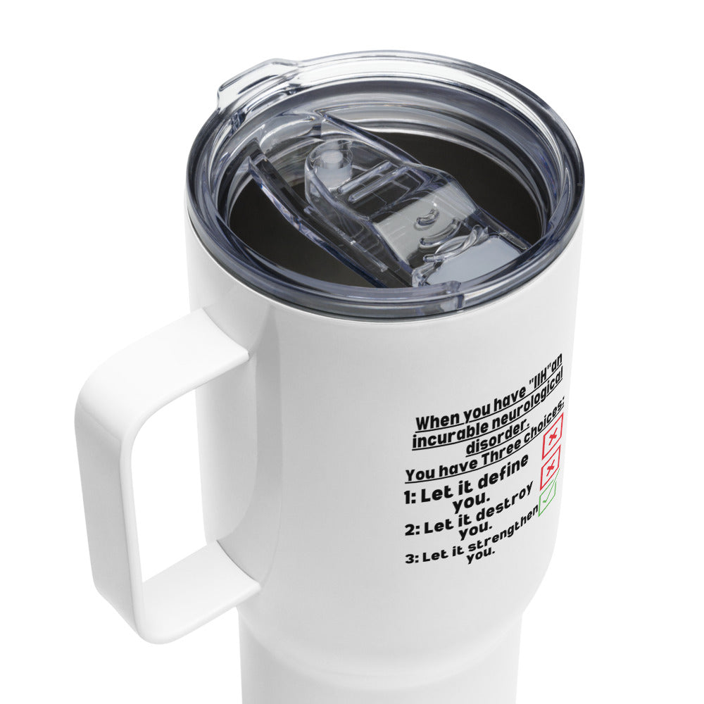 ILLTOCHILL Idiopathic intracranial hypertension Neurological disorder IIH fighter gift Travel mug with a handle.