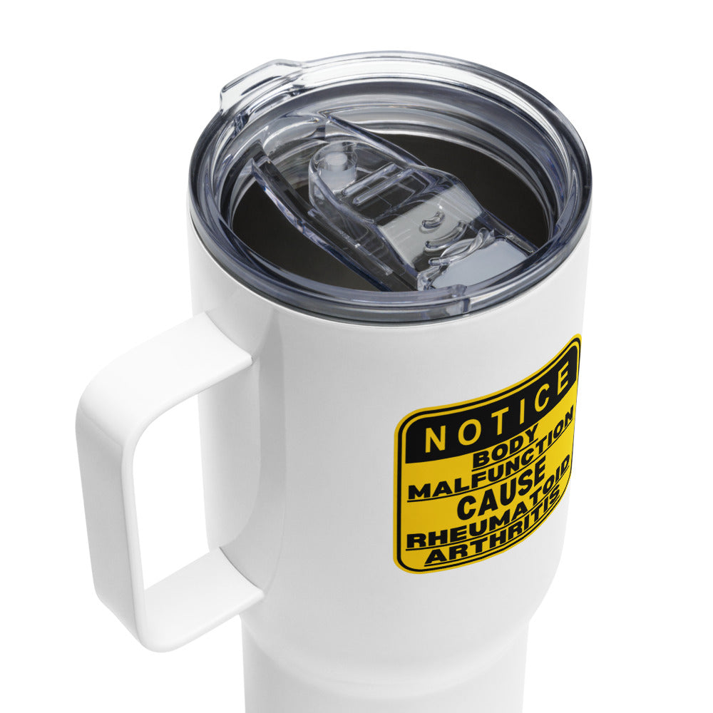ILLTOCHILL Rheumatoid arthritis awareness Warning sign RA arthritis gift Travel mug with a handle.