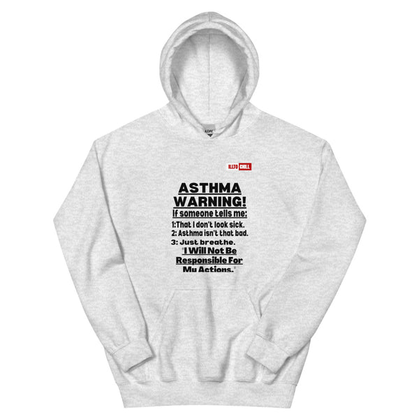Ash Hoodie Front 1 - ILLTOCHILL 'Asthma Warning' funny asthma awareness gift Unisex Hoodie