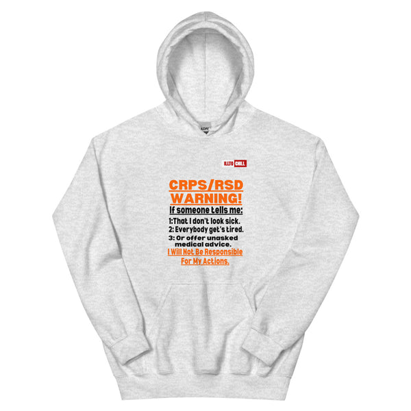 Ash Hoodie Front 1 - ILLTOCHILL 'Complex regional pain syndrome Warning' CRPSRSD awareness sarcastic gift Unisex Hoodie.
