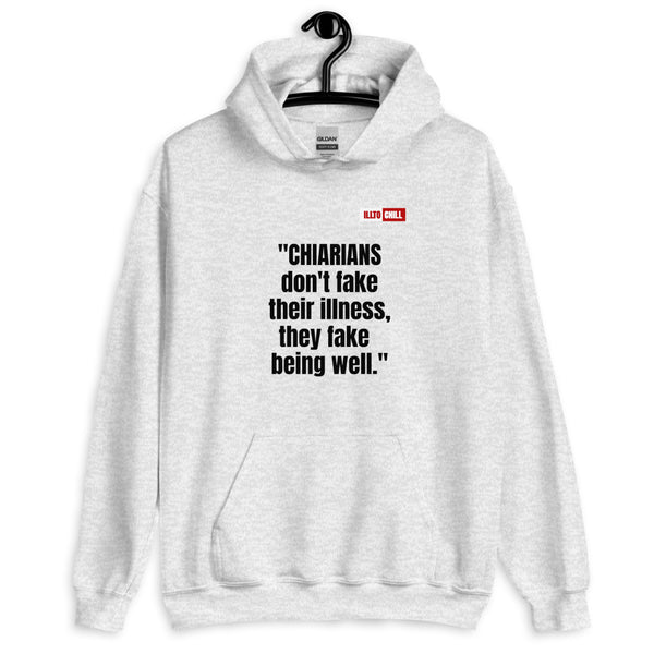Ash Hoodie Front 2 - ILLTOCHILL CM Chiari Malformation Awareness, 'Chiarians dont fake their illnes' Gift Unisex Hoodie.